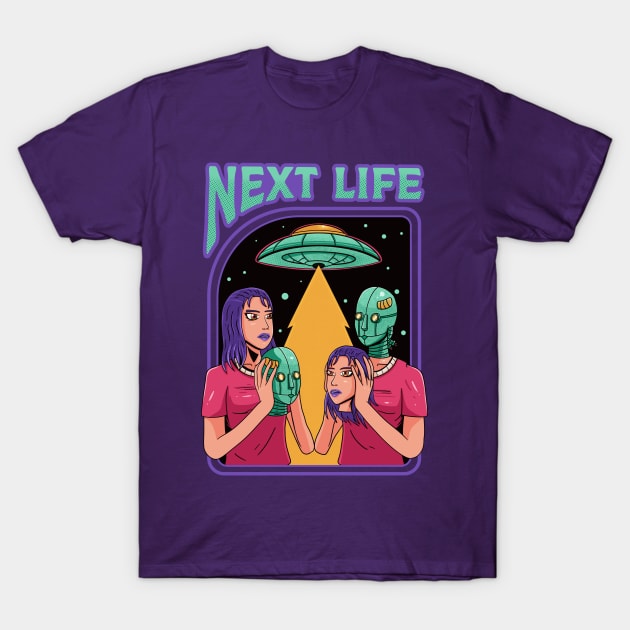 next life T-Shirt by lasthopeparty